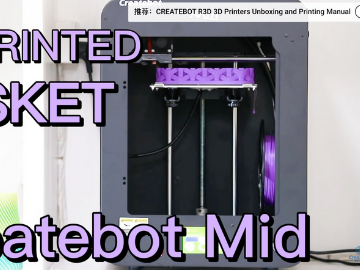 3D PRINTED BASKET-CREATEBOT&R3D